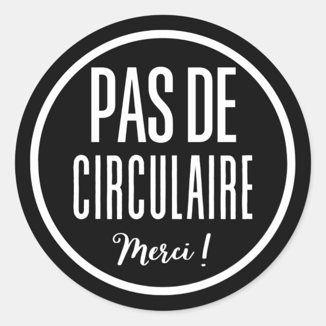 Sticker Rond Pas de circulaire (Devant)