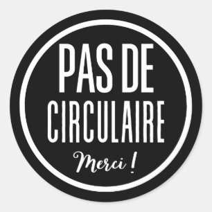 Sticker Rond Pas de circulaire signe
