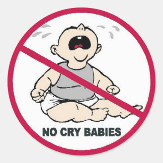 Sticker Rond Pas de Crybabies ! ! !