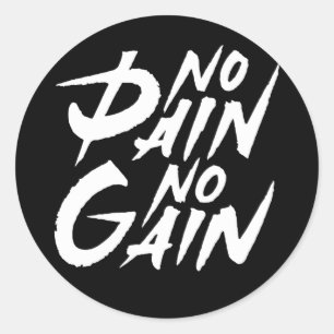 Sticker Rond Pas de douleur ni gain