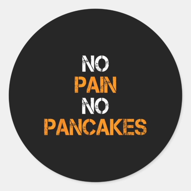 Sticker Rond Pas De Douleur Pas De Pancakes Gymnase Fitness Fit (Devant)