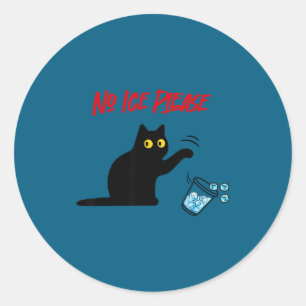 Sticker Rond Pas de glace s'il vous plaît chat drôle renverse g