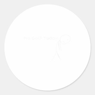 Sticker Rond Pas De Golf Aujourd'Hui Drôle Stickman Stickman Go