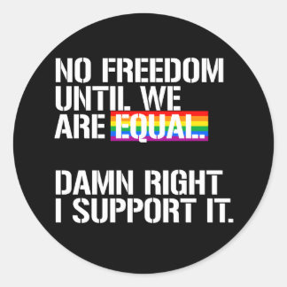 Sticker Rond Pas de liberté tant que nous ne sommes pas égaux