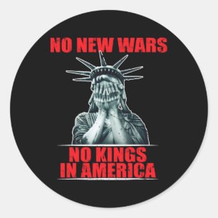Sticker Rond Pas De Nouvelles Guerres Ni De Rois En Amérique Ac
