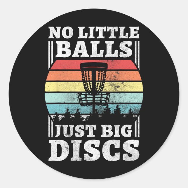 Sticker Rond Pas de petits mais de grands disques, disc golf dr (Devant)