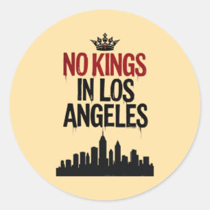 Sticker Rond Pas de rois à Los Angeles — Rébellion urbaine