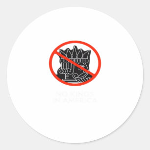 Sticker Rond Pas de rois aux États-Unis America Dis Non au Roi