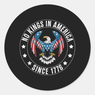 Sticker Rond Pas de rois en Amérique depuis 1776