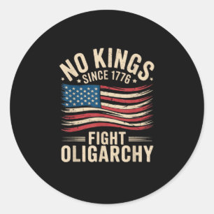 Sticker Rond Pas de rois en Amérique depuis 1776 Oligarchie Pa