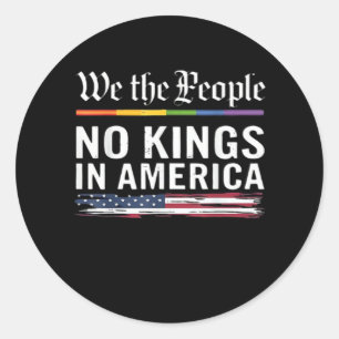Sticker Rond Pas de rois en Amérique Nous le Peuple Politique A