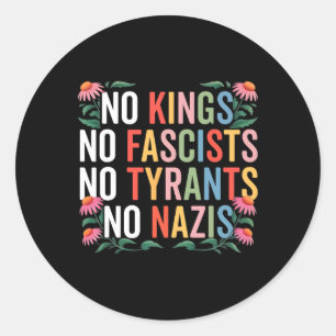Sticker Rond Pas de rois en Amérique Pas de fascistes résister