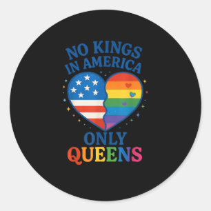 Sticker Rond Pas de rois en Amérique seulement des reines drôle