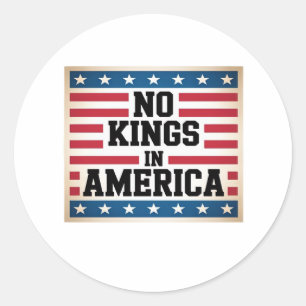 Sticker Rond Pas de rois en Amérique USA Graphique vintage
