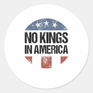 Sticker Rond Pas de rois en Amérique Vintage Patriotique Pas de
