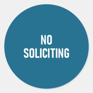 Sticker Rond Pas de sollicitation, Drôle, Blagues, Sarcastique