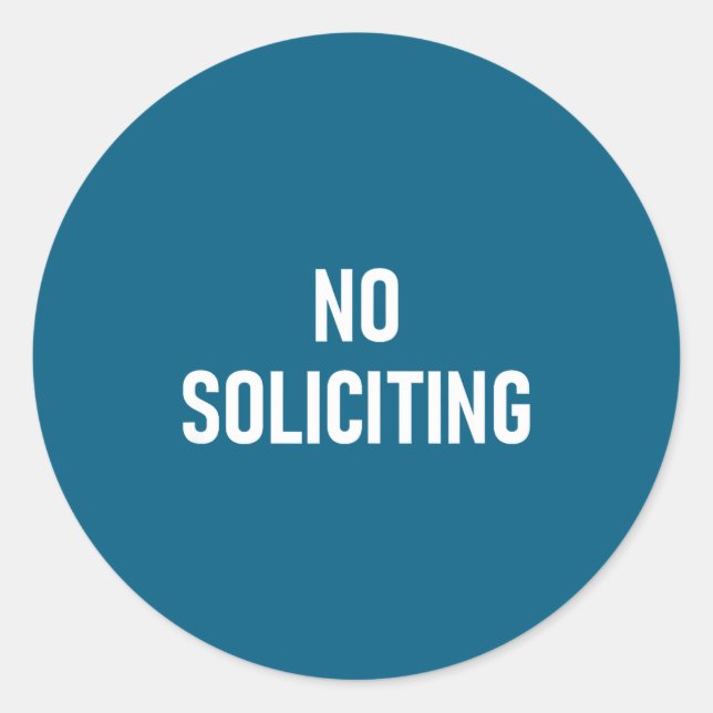 Sticker Rond Pas de sollicitation, Drôle, Blagues, Sarcastique  (Devant)