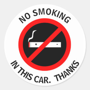 STICKER ROND PAS DE TABAGISME DANS CETTE VOITURE. MERCI 