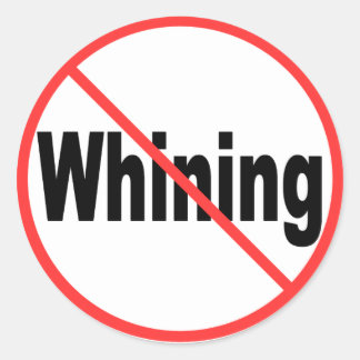 Sticker Rond Pas de Whining