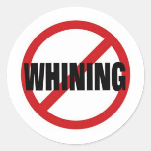 Sticker Rond Pas de Whining