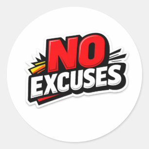 Sticker Rond Pas d'excuses Motivation forte Mentalité de gym