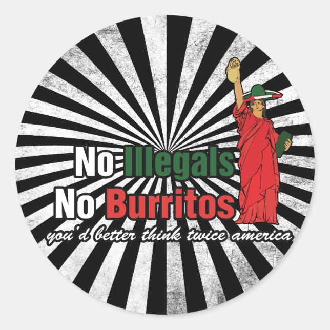 Sticker Rond Pas d'illégaux Pas de Burritos Humour d'immigratio (Devant)
