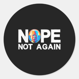 Sticker Rond Pas encore drôle Biden Pro-trump