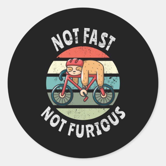 Sticker Rond Pas Fast Not Furious paresseux vélo de couchage (Devant)