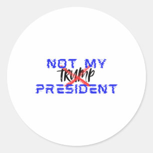 Sticker Rond Pas mon président (dis non au facisme)