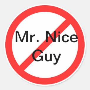 Sticker Rond Pas plus de M. Nice Guy
