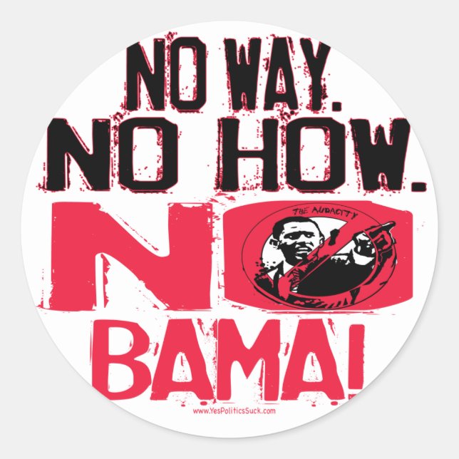 Sticker Rond Pas question. Pas Obama en 2008 (Devant)