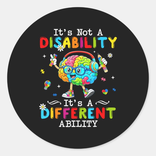 Sticker Rond Pas un handicap une capacité différente soutien à  (Devant)