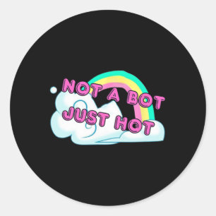 Sticker Rond Pas un robot, juste une fille chaude joueuse graph