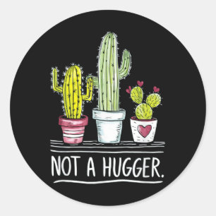 Sticker Rond Pas Une Grosse Plaisanterie De Cactus