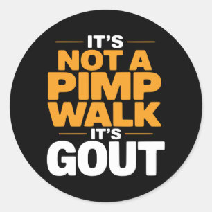 Sticker Rond Pas une promenade Goutte Drôle Vieil Homme Humour