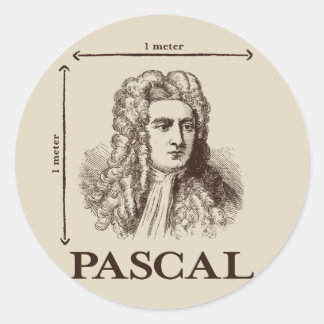 Sticker Rond Pascal = 1 newton par mètre carré plaisanterie mat