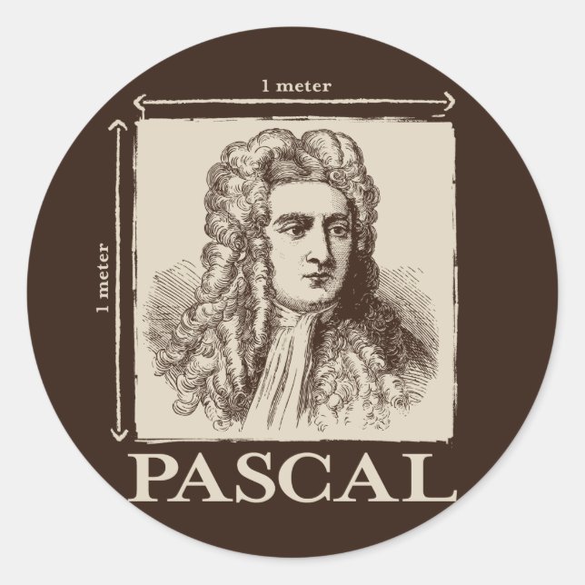 Sticker Rond Pascal = 1 newton par mètre carré plaisanterie mat (Devant)