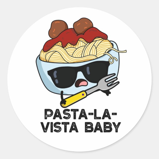 Sticker Rond Pasta-la-vista Bébé Drôle Nourriture Pâte Pâte (Devant)