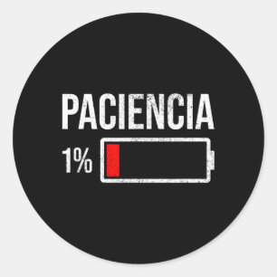 Sticker Rond Patience 1 Patience à 1 Batterie faible Humour drô