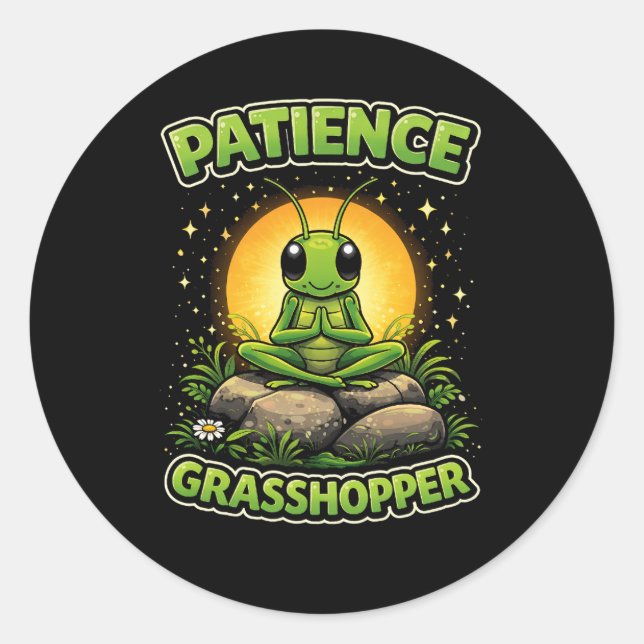 Sticker Rond Patience Sauterelle (Devant)