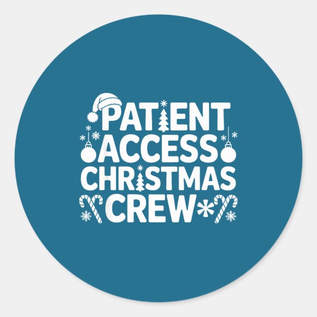 Sticker Rond Patient Access Christmas Crew Funny Holiday Xmas P (Devant)