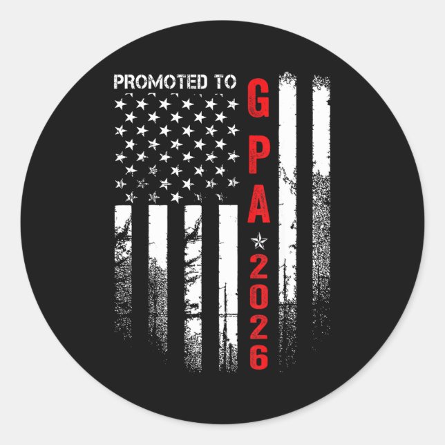 Sticker Rond Patriotic Mens Promoted To G Pa Est 2026 First Tim (Devant)
