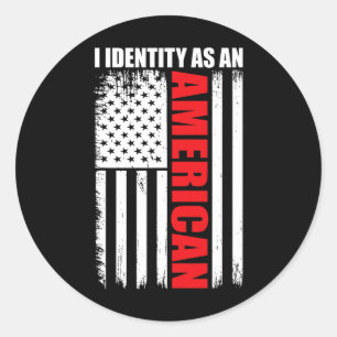 Sticker Rond Patriotique 4 Juillet Drapeau Américain Je M'Ident