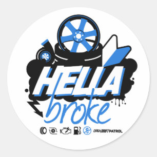 Sticker Rond Patrouille folle de dérive - Hella s'est cassé (