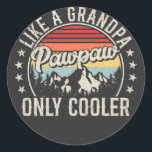 Sticker Rond Pawpaw comme un grand-père seul Glacière rétro<br><div class="desc">Pawpaw Like a Grand-père Only Glacière paternité Rétro Vintage Funny Crew Graphic design Cadeau Classic Round Stickers Collection classique.</div>