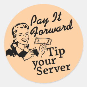Sticker Rond Payez-le en avant, inclinez votre serveur