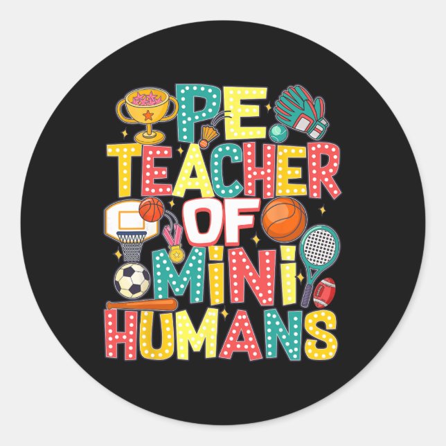 Sticker Rond Pe Teacher Byck To School Physical Education Gym T (Devant)