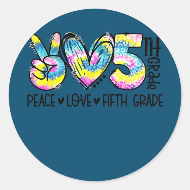 Sticker Rond Peace Love 5th Grade Funny Tie Dye Student (Devant)