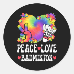 Sticker Rond Peace Love Badminton Lover 60s les années 70 Hippi
