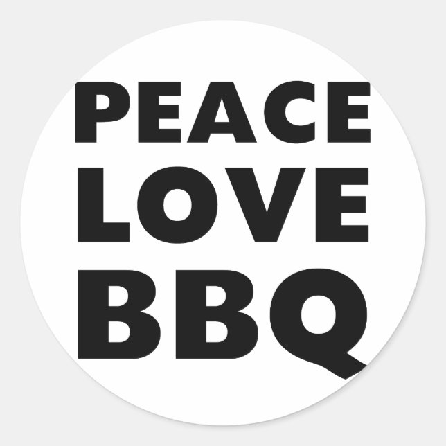 Sticker Rond Peace Love BBQ (Devant)